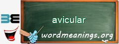 WordMeaning blackboard for avicular